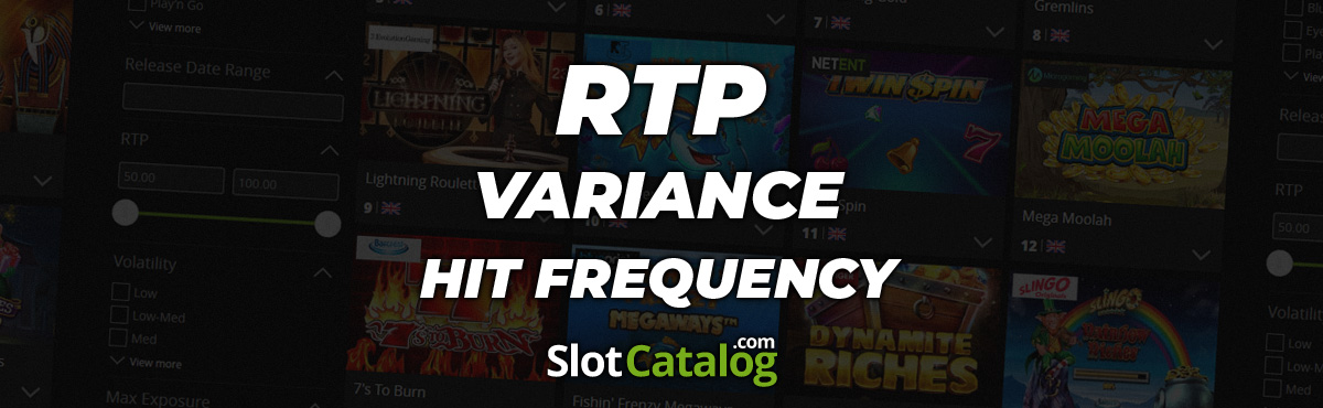 RTP, Variance, Hit Frequency