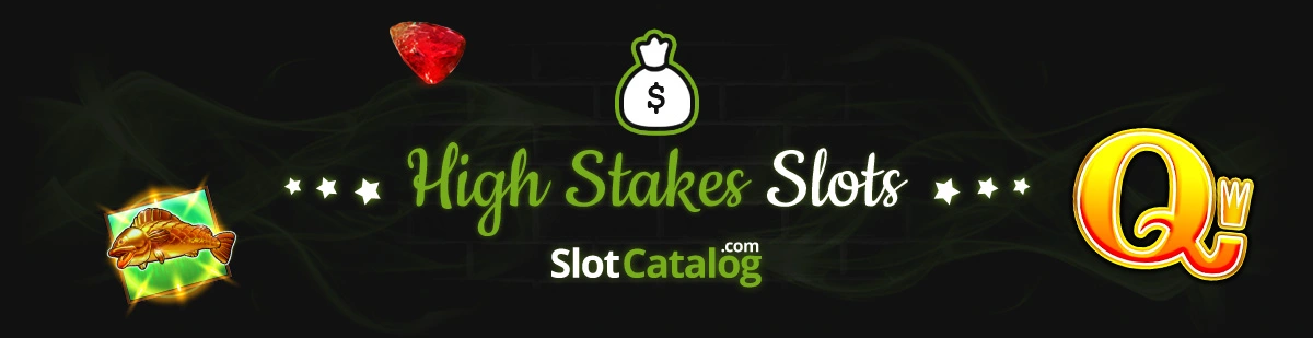 High Stakes Slots