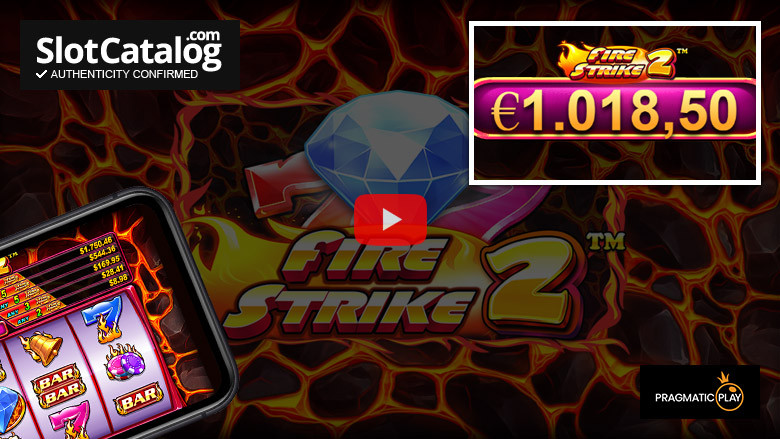 Fire Strike 2 slot Big Win maio 2022