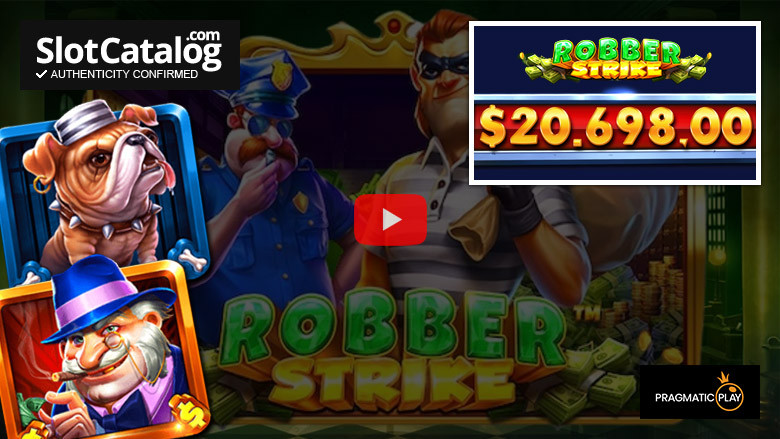 Robber Strike スロット Big Win 2023 年 7 月