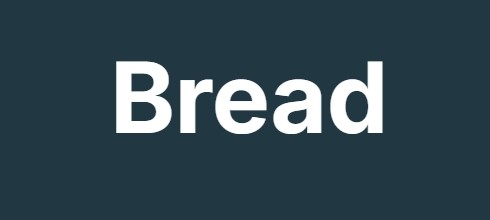 Bread Bread