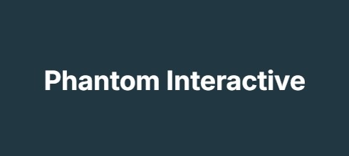 Phantom Interactive