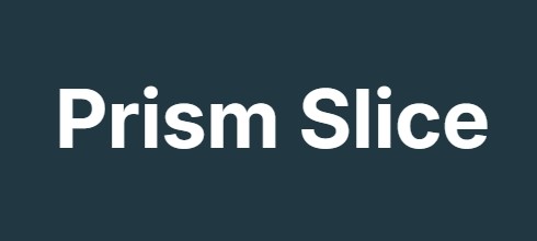 Prism Slice