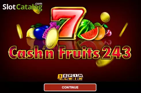Ecran2. Cash & Fruits 243 slot