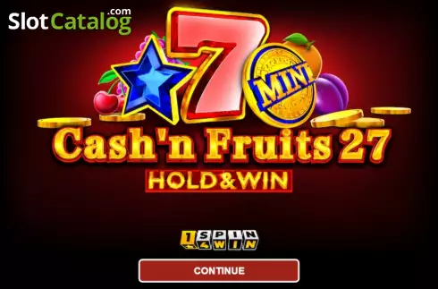Écran2. Cash'n Fruits 27 Hold And Win Machine à sous