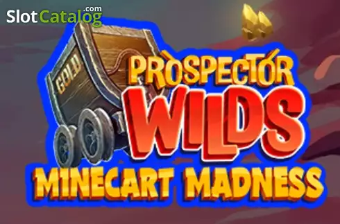 Prospector Wilds Minecart Madness Machine à sous