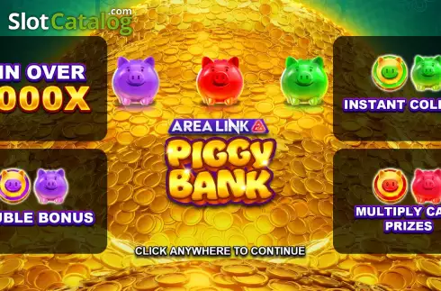 Start Screen. Area Link Piggy Bank slot