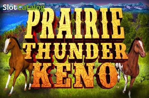 Prairie Thunder Keno Machine à sous