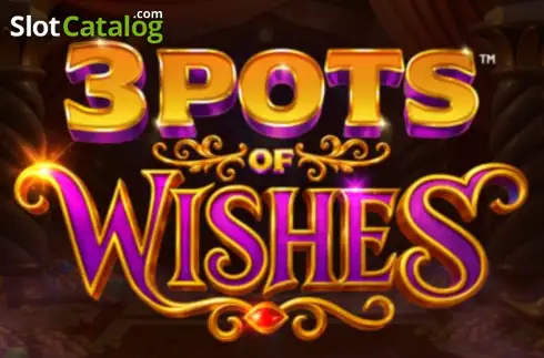 3 Pots of Wishes