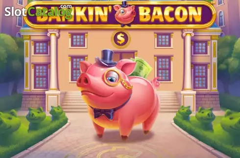 Bankin Bacon Machine à sous