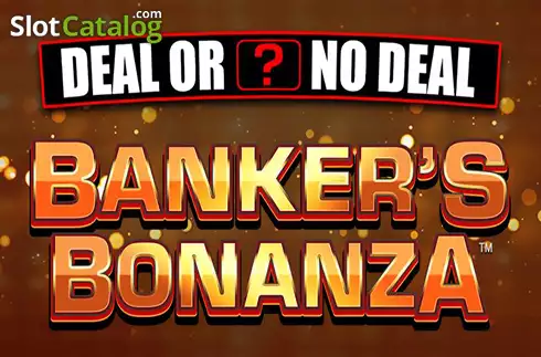 Deal Or No Deal Banker's Bonanza slot