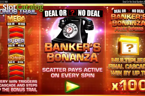 Start Screen 2. Deal Or No Deal Banker's Bonanza slot
