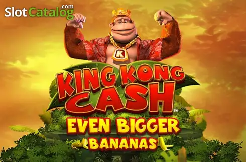 King Kong Cash Even Bigger Bananas Tragamonedas 