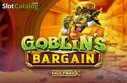 Goblin’s Bargain MultiMax Machine à sous