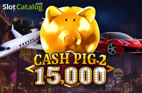 Cash Pig 2 15,000