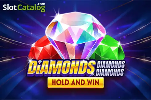 Diamonds Diamonds Diamonds Hold and Win Booming Games