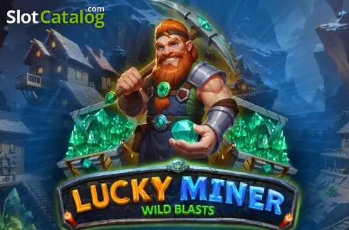 Lucky Miner - Wild Blasts slot