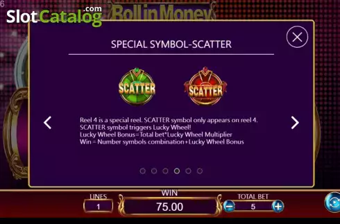 Game Features screen 3. Roll in Money slot