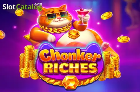 Chonker Riches 2025-06-30