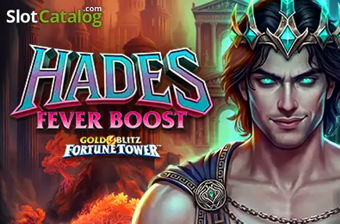 Hades Fever Boost Gold Blitz Fortune Tower slot