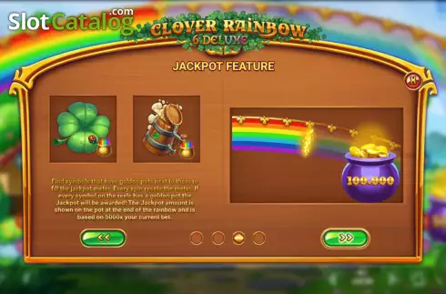 Jackpot Feature screen. Clover Rainbow 6 Deluxe slot