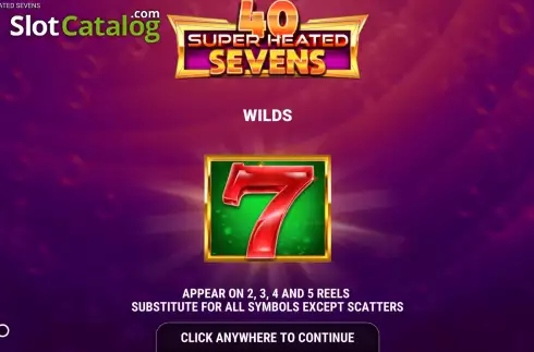 Start Screen 1. 40 Super Heated Sevens slot