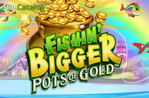 Fishin' BIGGER Pots Of Gold Logotipo