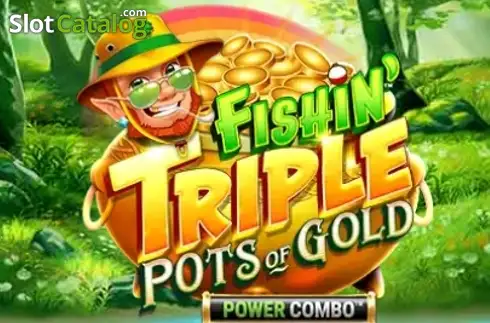 Fishin' Triple Pots of Gold Power Combo 2025-07-24