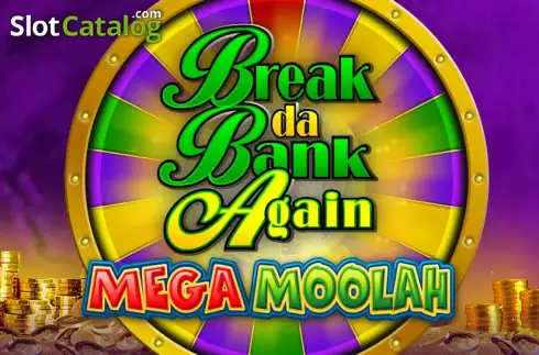 Break Da Bank Again Mega Moolah Machine à sous
