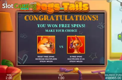 Free Spins Win Screen 2. Dogs and Tails slot