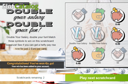 Win screen 1. Double your salary slot