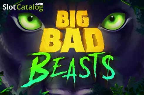 Big Bad Beasts カジノスロット