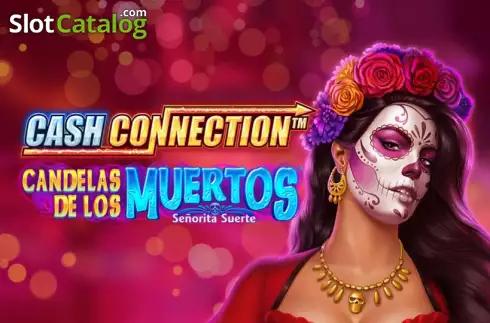 Cash Connection - Candelas de Los Muertos - Señorita Suerte Logotipo