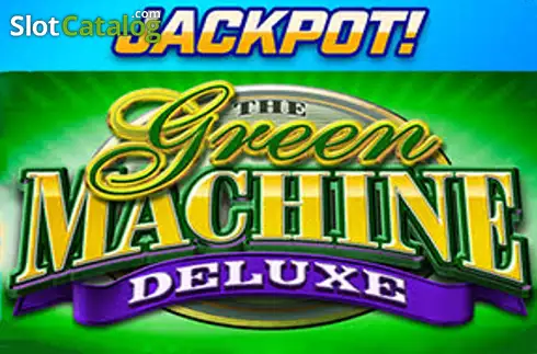 Green Machine Deluxe Jackpot Machine à sous