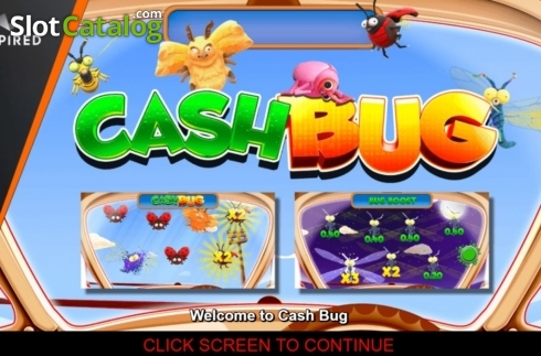 Start Screen. Cash Bug slot