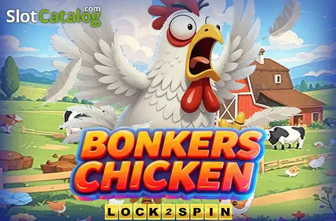 Bonkers Chicken Lock 2 Spin slot