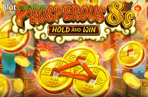 Prosperous 8s Hold and Win 2026-01-15