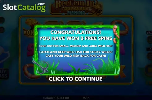 Free Spins Win Screen 2. Reel Em In! Tournament Fishing slot