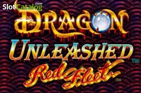 Dragon Unleashed - Red Fleet Machine à sous