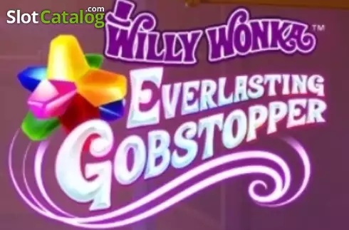 Willy Wonka Everlasting Gobstopper Machine à sous