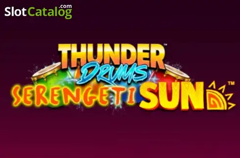 Thunder Drums Serengeti Sun 2026-02-19
