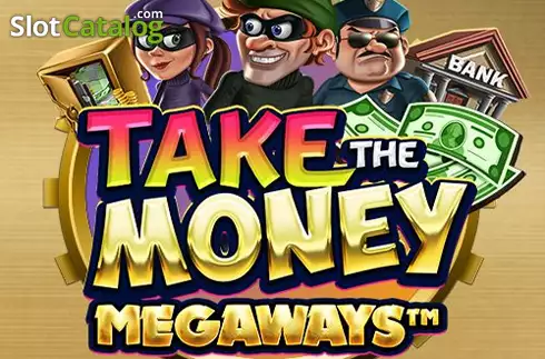 Take the Money Megaways Machine à sous