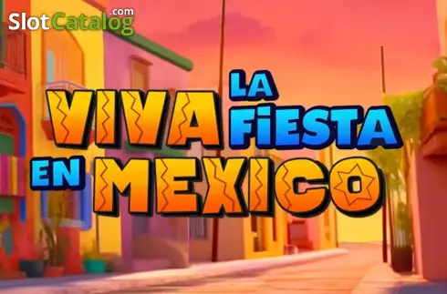 Viva la Fiesta en Mexico Machine à sous