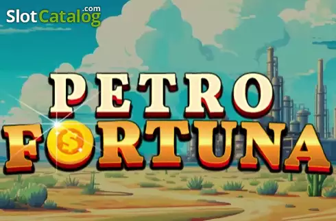 Petro Fortuna slot