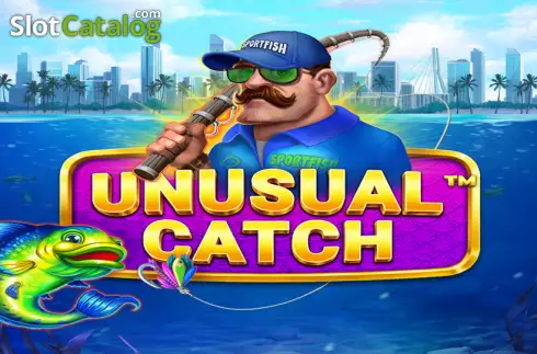 Unusual Catch