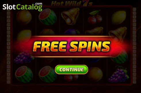 Free Spins 1. Hot Wild 7s slot