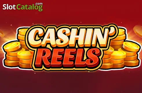 Cashin' Reels