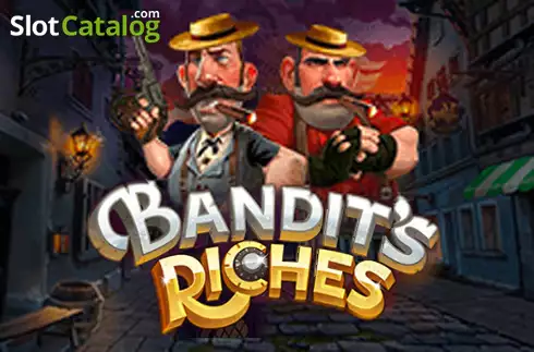 Bandit's Riches カジノスロット