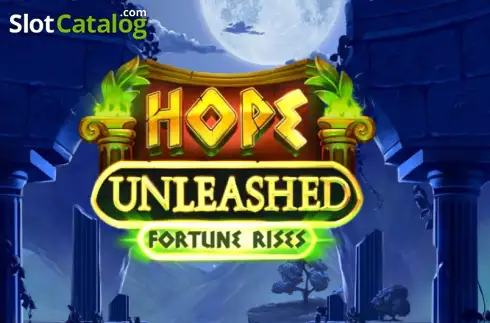 Hope Unleashed Fortune Rises slot