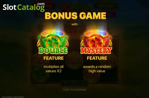 Bonus Game Win Screen 3. 3 Pots Riches: Hold and Win slot